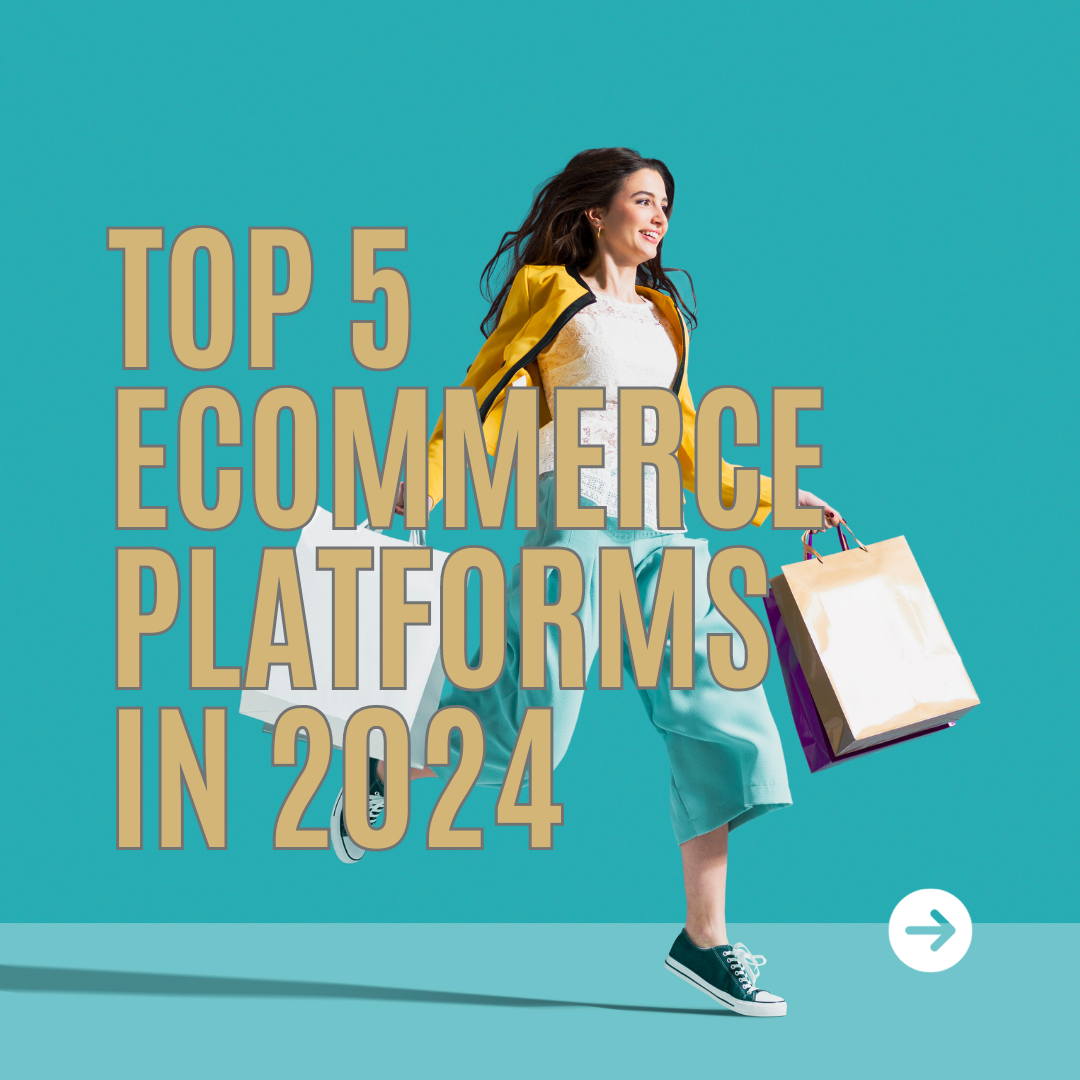 Read more about the article Top 5 eCommerce platforms in 2024